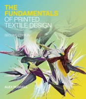 The Fundamentals of Printed Textile Design 1350116289 Book Cover