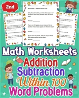 Math Worksheets Addition and Subtraction Within 100, Word Problems 2nd Grade: Explore engaging math worksheets for 2nd graders, covering addition and ... to enhance learning. Unlock fun challenges! B0CTFGZZ3Q Book Cover