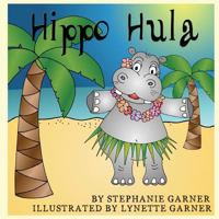 Hippo Hula 1502557673 Book Cover