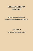 Little Compton Families. Little Compton, Rhode Island. Volume II 0806347058 Book Cover
