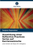 Auswirkung einer Reflective Practices Series auf Karrierewünsche 6203386480 Book Cover