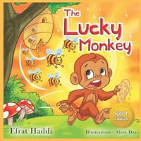 The Lucky Monkey Gold Edition: Children's Book about the Power to Choose, Listening and Paying Attention 1792757018 Book Cover