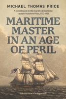 Maritime Master in an Age of Peril B0H7L3L24T Book Cover