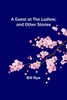 A guest at the Ludlow (American humorists series) 1539431290 Book Cover