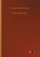 Tales of the Toys 151927436X Book Cover
