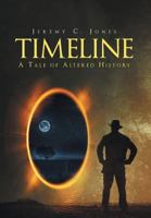 Timeline: A Tale of Altered History 1635753740 Book Cover