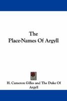 The place-names of Argyll, 9353951267 Book Cover