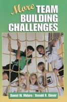 More Team Building Challenges 0873227859 Book Cover