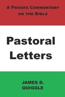 A Private Commentary on the Bible: Pastoral Letters B0B7QTTV3K Book Cover