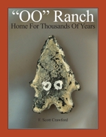 "OO" Ranch: Home for Thousands of Years 148189711X Book Cover
