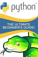 Python: The Ultimate Beginner's Guide! 1530918154 Book Cover