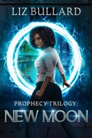 Prophecy Trilogy: New Moon B0C47JD1G3 Book Cover
