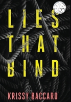 Lies That Bind 1734621796 Book Cover