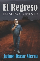 El regreso: Un nuevo comienzo B0991LPVBN Book Cover