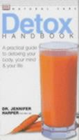 Detox Handbook (Healing Handbooks) 0789484412 Book Cover