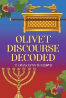Olivet Discourse Decoded B0DS2WTV9M Book Cover
