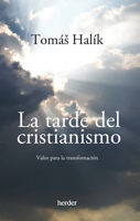 La tarde del cristianismo 842544828X Book Cover