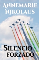 Silencio forzado 2902412819 Book Cover