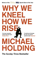 Why We Kneel, How We Rise 1398503266 Book Cover