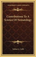Contributions To A Science Of Nematology 1017812675 Book Cover
