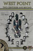 West Point: Two Centuries And Beyond 1893114473 Book Cover