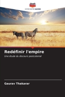 Redéfinir l'empire (French Edition) 6207135253 Book Cover