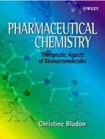 Pharmaceutical Chemistry: Therapeutic Aspects of Biomacromolecules 0471496375 Book Cover