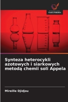 Synteza heterocykli azotowych i siarkowych metoda chemii soli Appela (Polish Edition) 6209706479 Book Cover