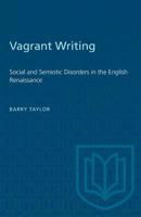 Vagrant Writing CB (Toronto Medieval Texts & Translations) 1487582528 Book Cover