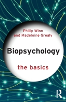 Biopsychology: The Basics 1032104724 Book Cover