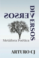 VERSOS DIVERSOS: Métafora Poética (Spanish Edition) B0FQC9WYNP Book Cover
