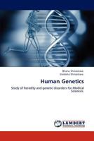 Human Genetics: Study of heredity and genetic disorders for Medical Sciences. 3845471557 Book Cover