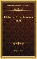 Historia De La Armenia... 101723857X Book Cover