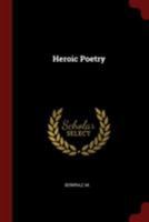 Heroic Poetry 0333093976 Book Cover