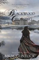 Blackwood Crossing (Cambron Press Large Print) (British Agent Novels) 0991330609 Book Cover