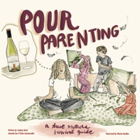 Pour Parenting B0B83G17MX Book Cover