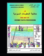 The Art of Seismic Data Processing B0851LZPR3 Book Cover