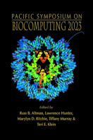 Biocomputing 2023 - Proceedings of the Pacific Symposium 9811270600 Book Cover