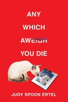 Any Which Aweigh You Die B0CKLVDK9S Book Cover