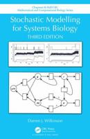 Stochastic Modelling for Systems Biology (Mathematical and Computational Biology) 1439837724 Book Cover