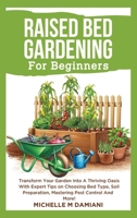 Raised Bed Gardening For Beginners B0DRNTXXM1 Book Cover
