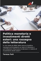 Politica monetaria e investimenti diretti esteri: una rassegna della letteratura (Italian Edition) 6209908535 Book Cover