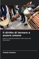 Il diritto di tornare a essere umano (Italian Edition) 6209940498 Book Cover