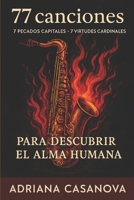 77 Canciones para descubrir el alma humana (7 pecados, 7 virtudes: 77 películas, canciones y libros para redescubrir el alma humana.) B0G2JWJCDV Book Cover