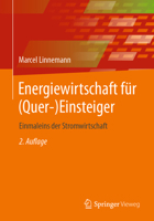 Energiewirtschaft für (Quer-)Einsteiger: Einmaleins der Stromwirtschaft 3658331437 Book Cover