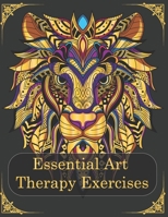 Essential Art Therapy Exercises: Mindfulness Animal Coloring Books for Adults B088T6LP12 Book Cover