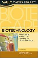 Vault Career Guide to Biotech 1581312687 Book Cover