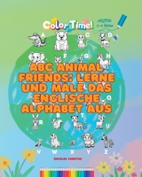 ABC Animal Friends: Lerne und male das englische Alphabet aus (German Edition) B0F29KVB5M Book Cover