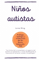 Niños Autistas: Lorna Wing B0CD13Q6PF Book Cover