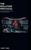 The Isolation Protocol B0GMWL8L17 Book Cover